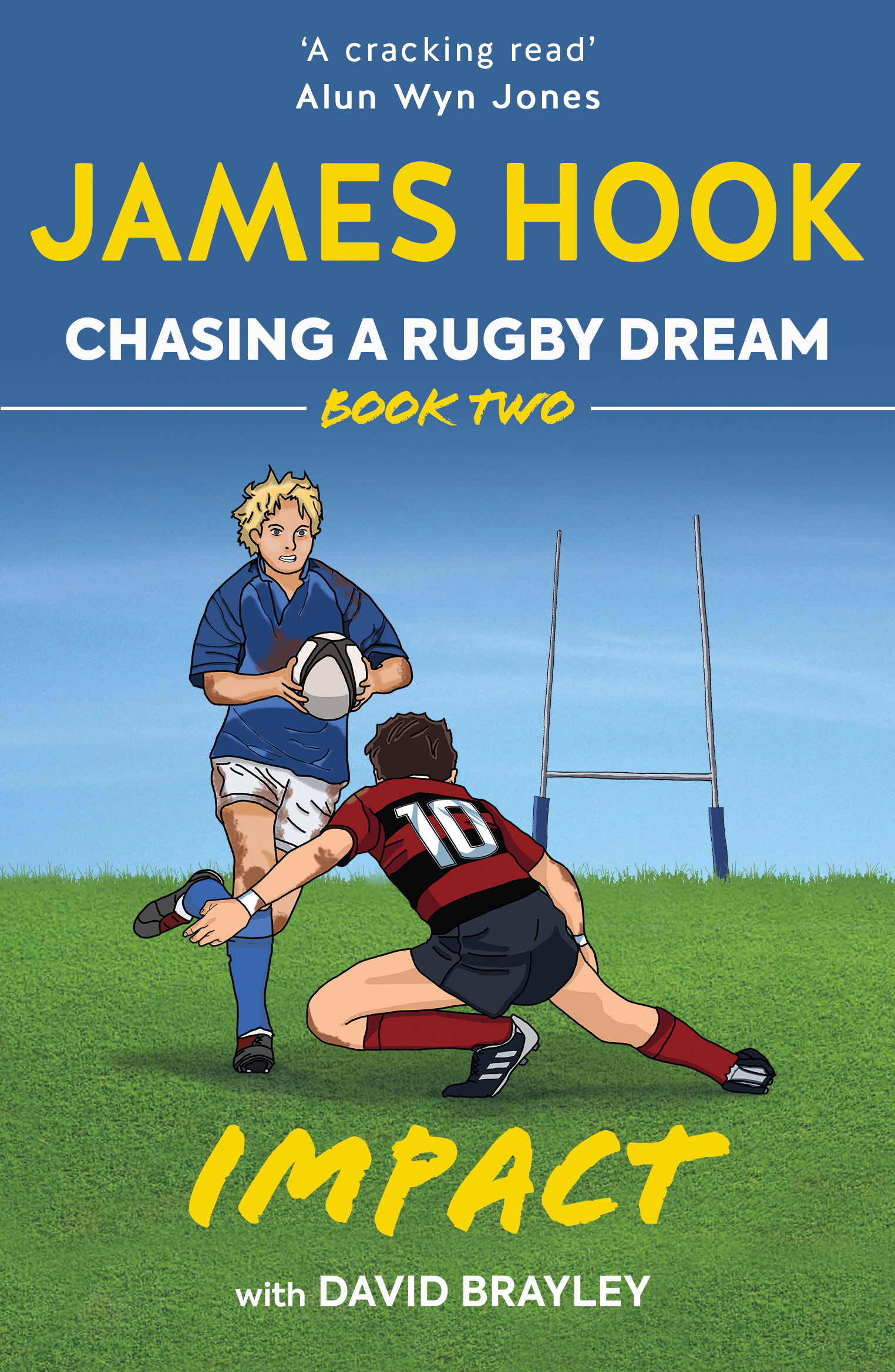 Chasing a Rugby Dream: Book Two