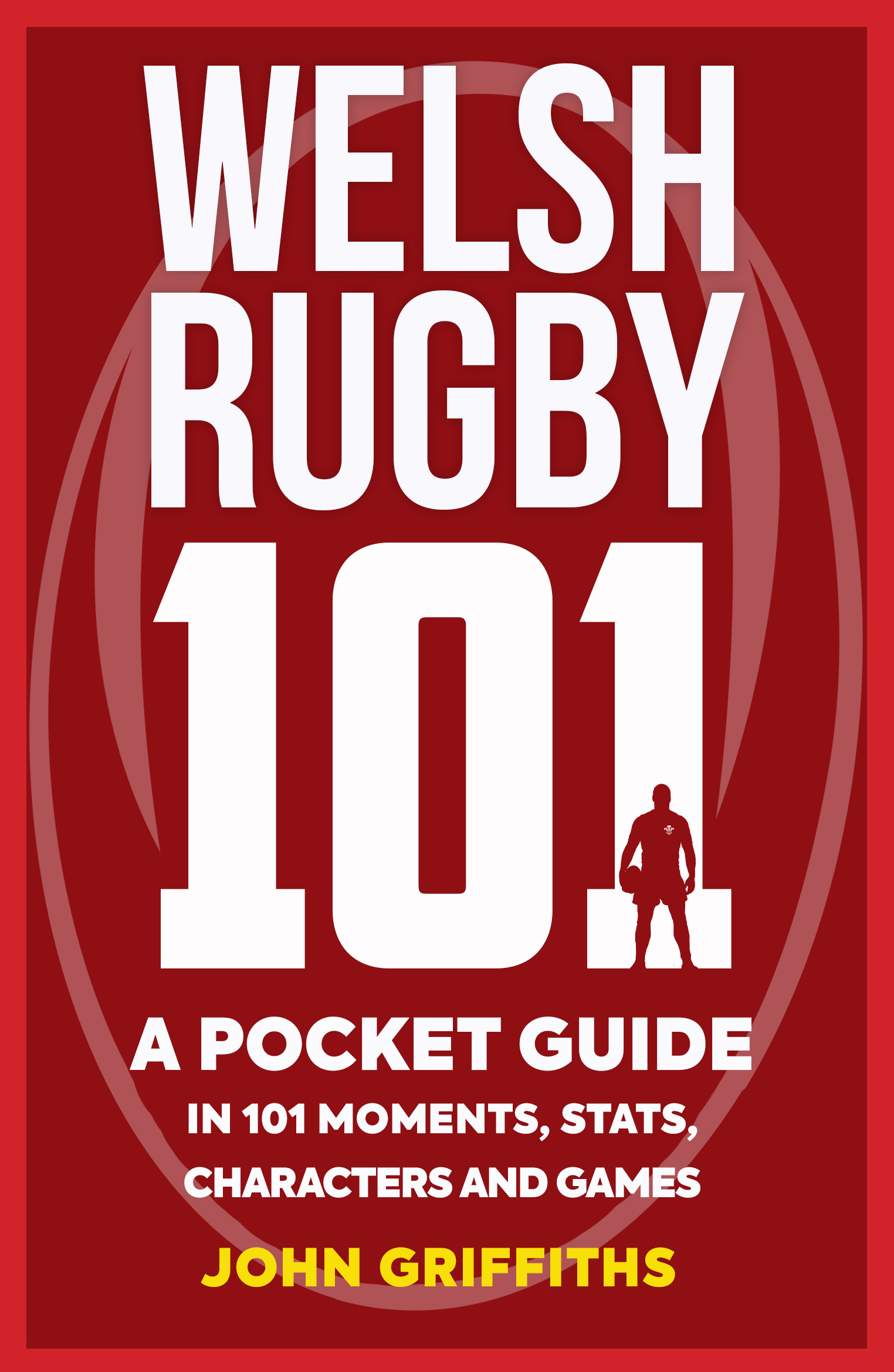 Welsh_Rugby_101_b-format_cover_04_front
